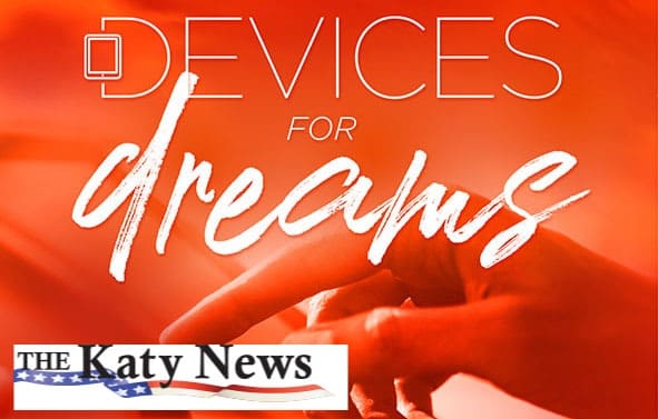 The Katy News - The Puranik Foundation Launches “Devices For Dreams” Fundraising Campaign